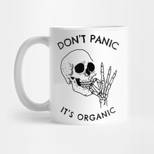 Don't Panic It's Organic Mug